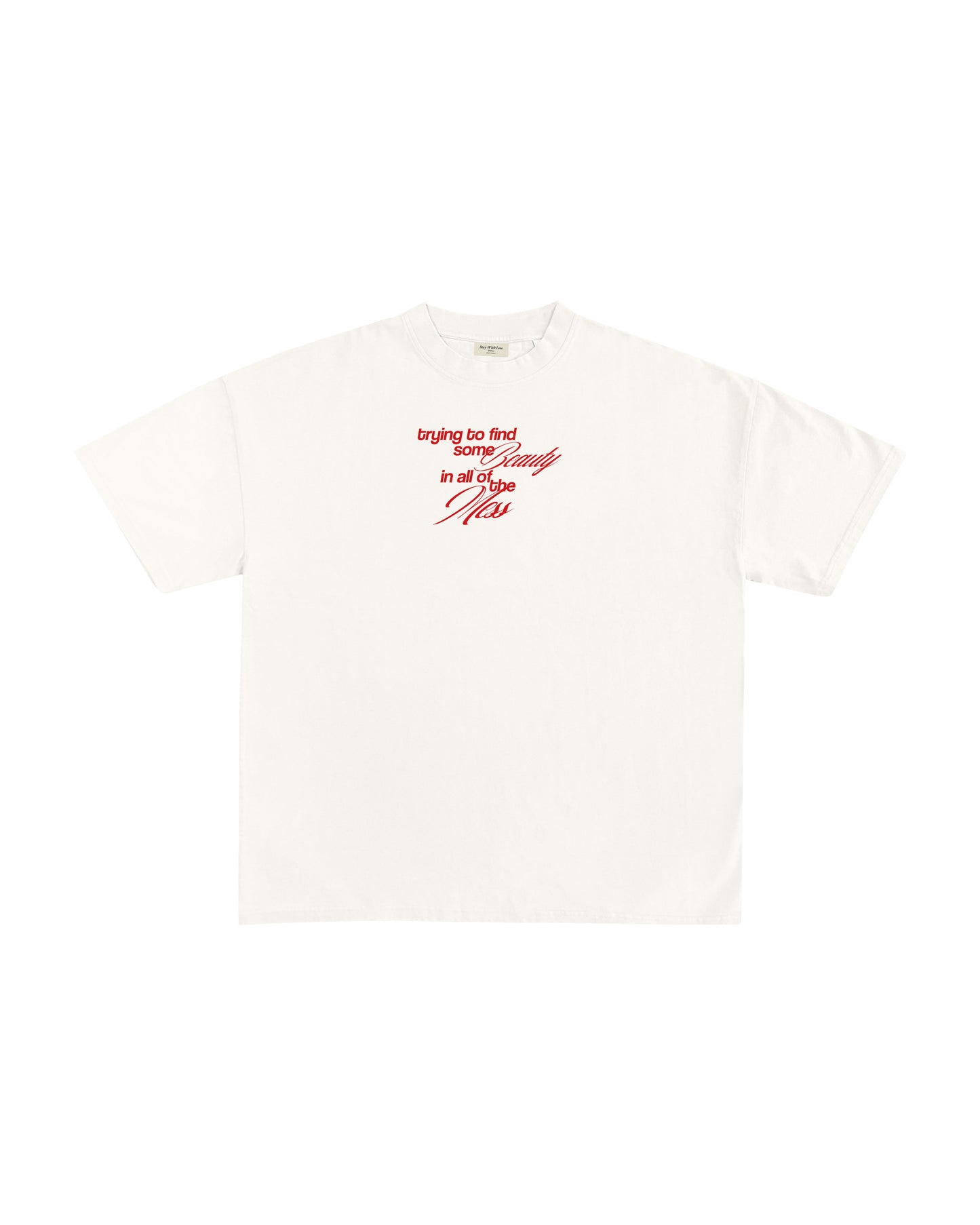 BEAUTY IN THE CHAOS T-SHIRT