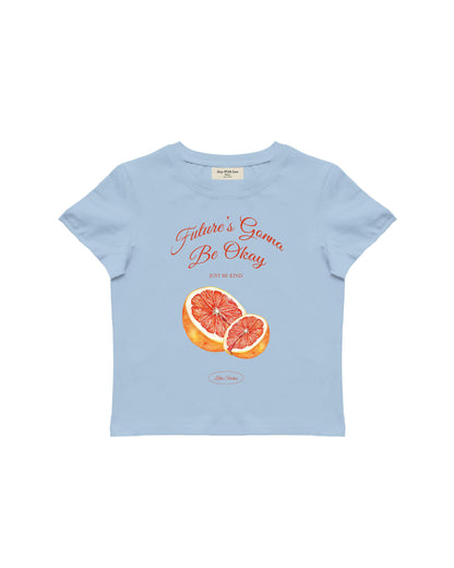 FUTURE'S GONNA BE OKAY BABY TEE