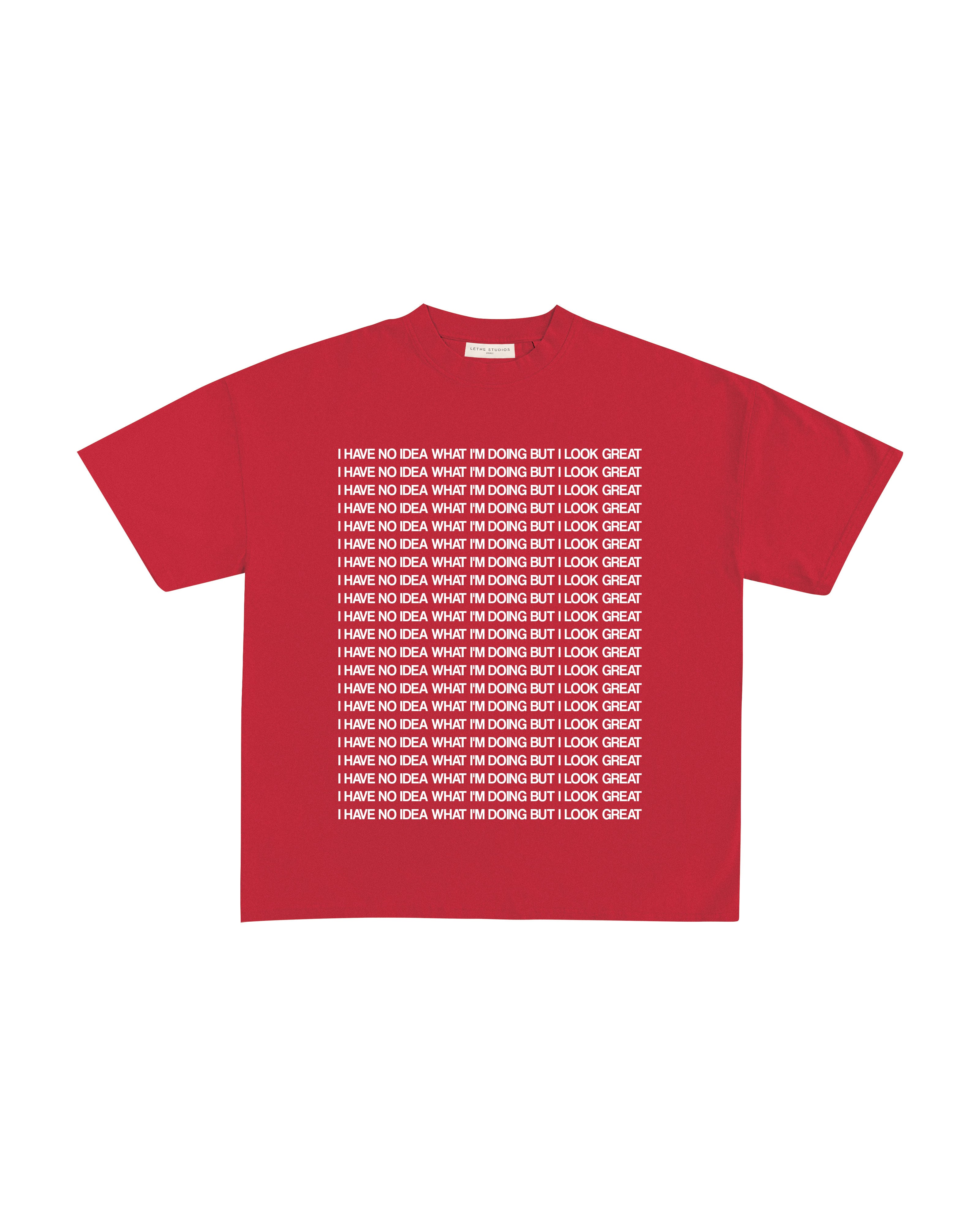 LOOK GREAT T-SHIRT
