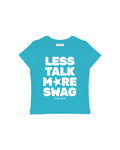 MORE SWAG BABY TEE - Turkuaz - Baby Tee - Lethe Studios