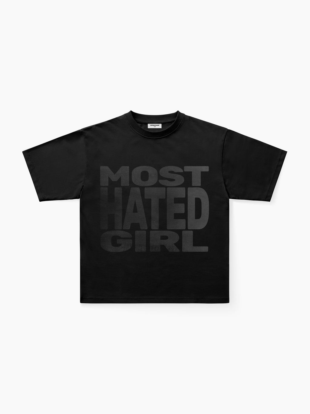 Most Hated Girl V2 T-Shirt