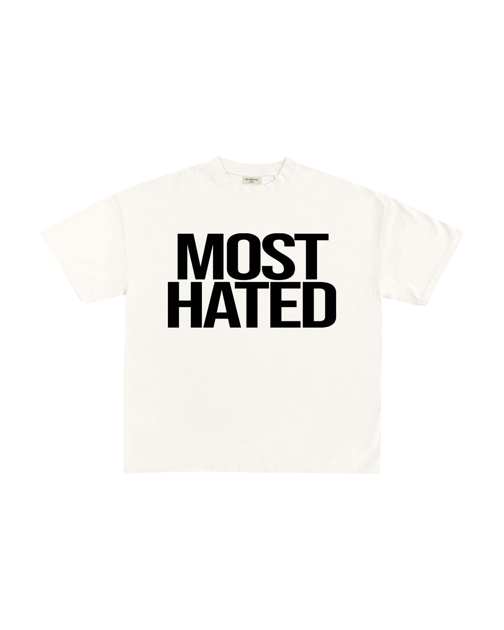 MOST HATED T-SHIRT