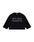 Not Your Favourite Uzun Kollu T-Shirt - Siyah - Uzun Kollu T-Shirt - Lethe Studios