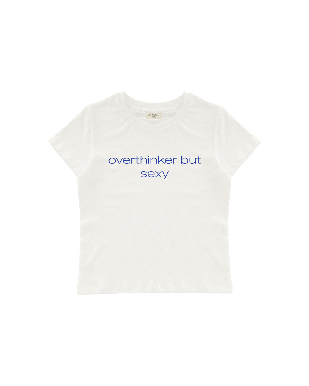 OVERTHINKER BUT SEXY BABY TEE