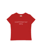 OVERTHINKER BUT SEXY BABY TEE