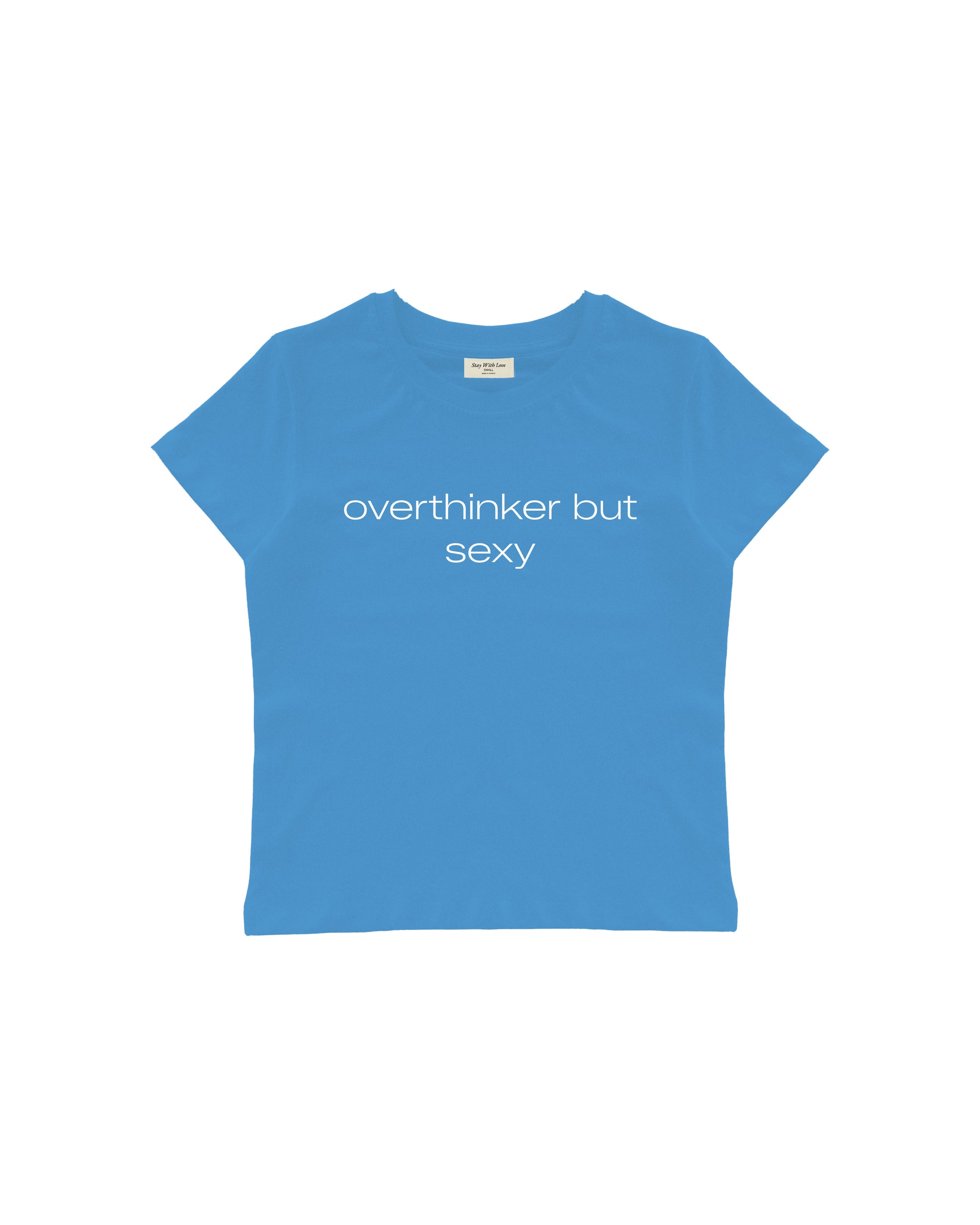OVERTHINKER BUT SEXY BABY TEE