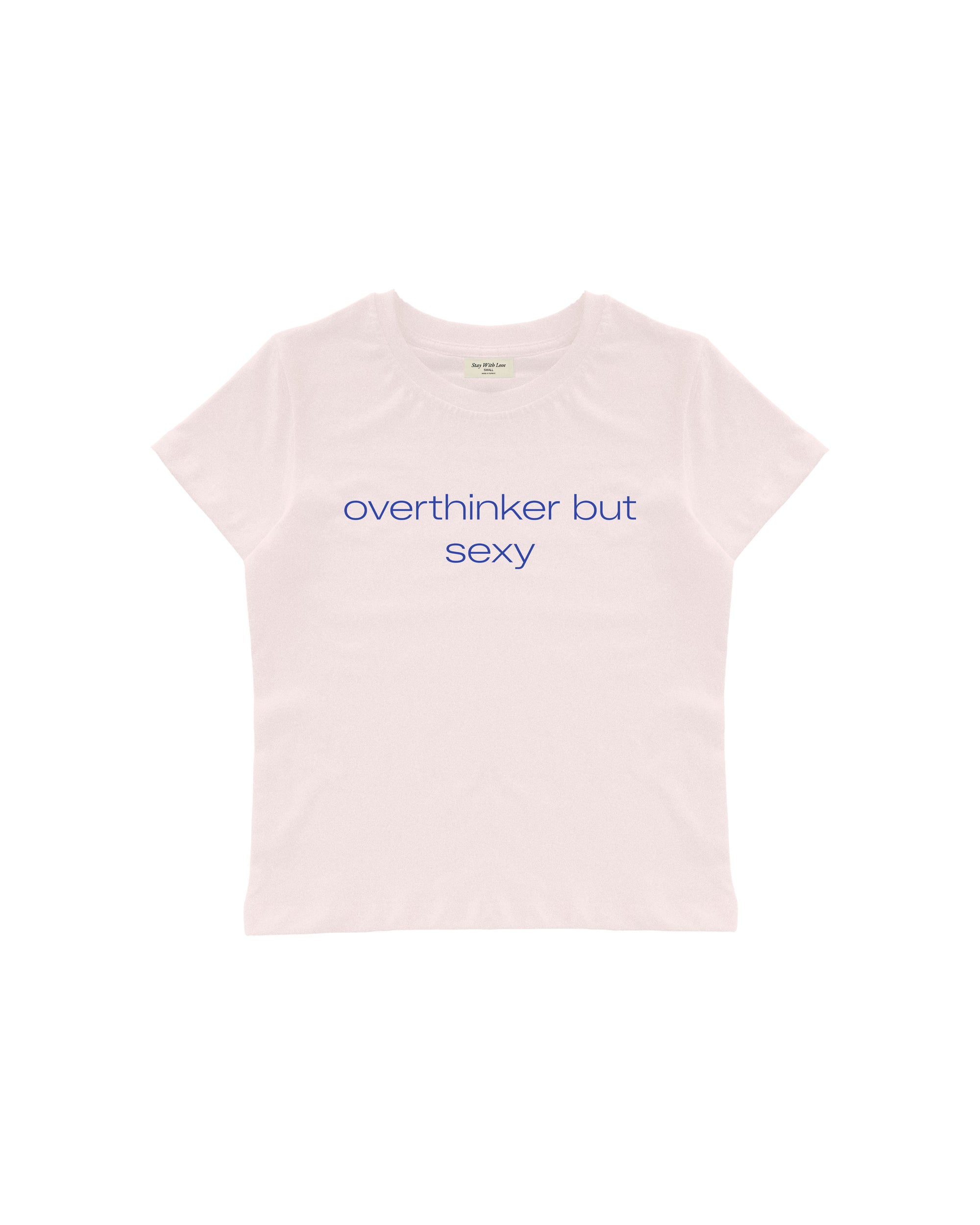 OVERTHINKER BUT SEXY BABY TEE