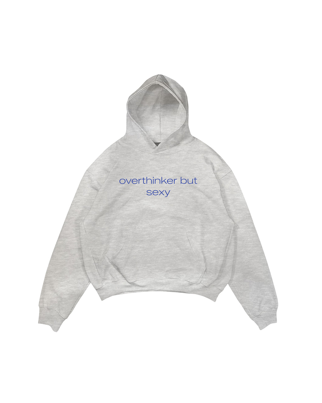 OVERTHINKER BUT SEXY HOODIE