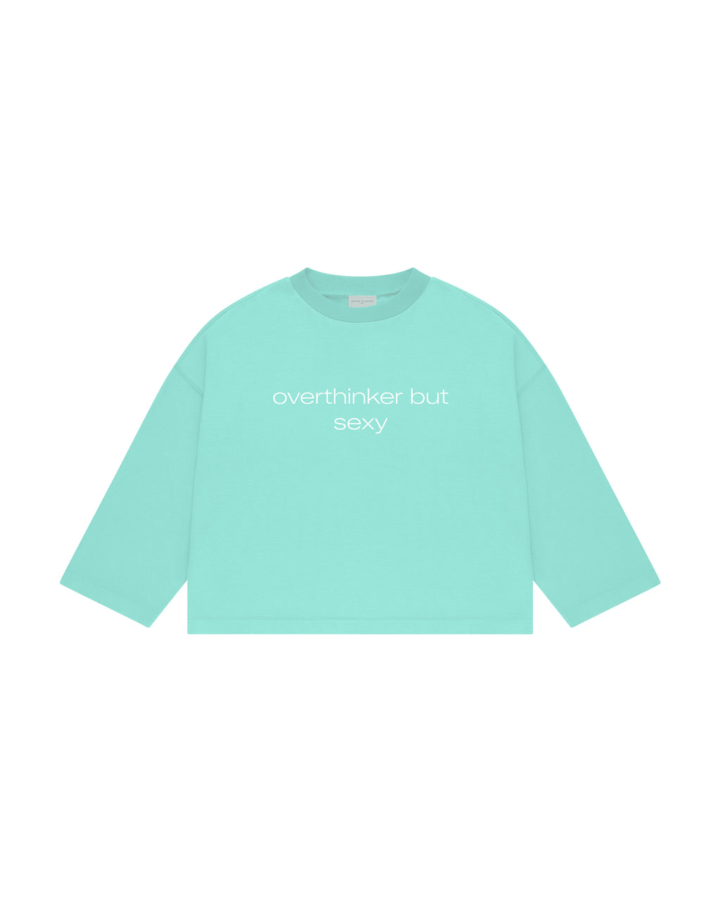 OVERTHINKER BUT SEXY LONG SLEEVE T-SHIRT