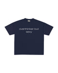OVERTHINKER BUT SEXY T-SHIRT 003 - LACİVERT, LARGE