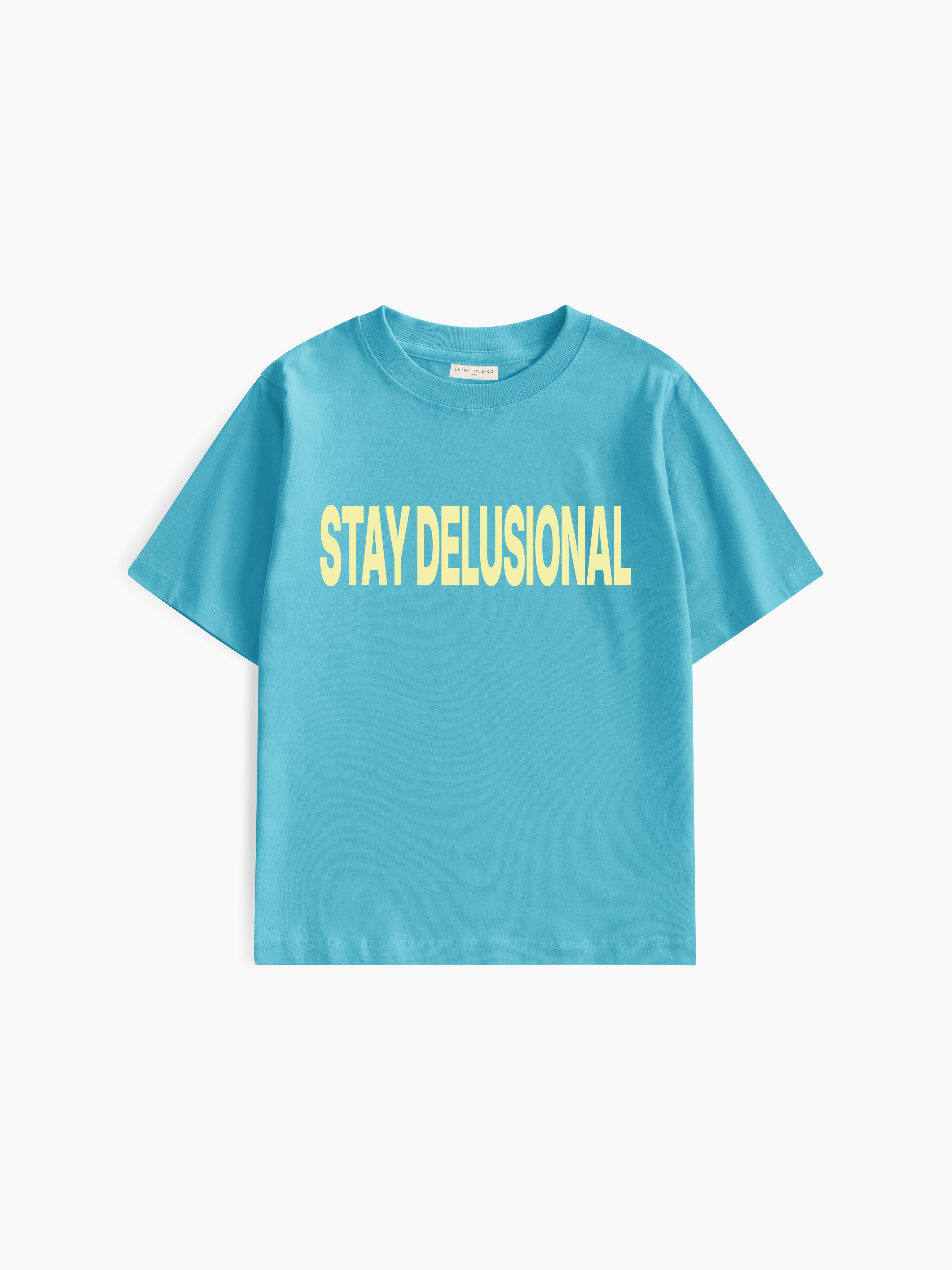 Stay Delusional Baby Tee - Turkuaz - Baby Tee - Lethe Studios