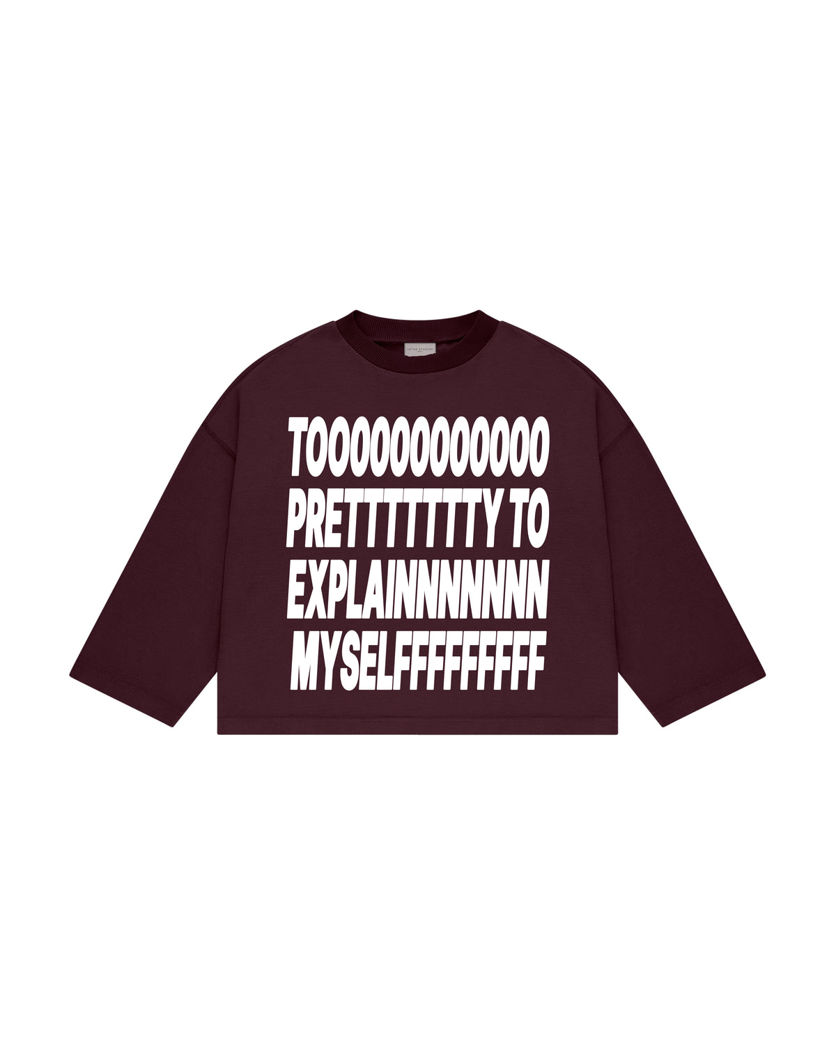 TOO PRETTY LONG SLEEVE T-SHIRT