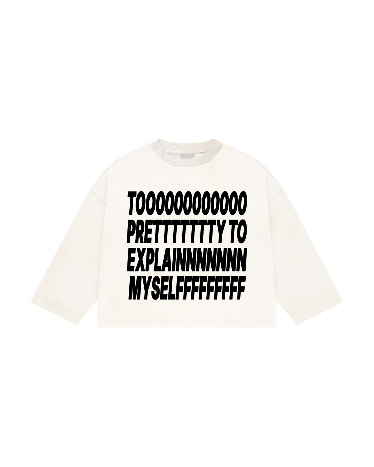 TOO PRETTY LONG SLEEVE T-SHIRT