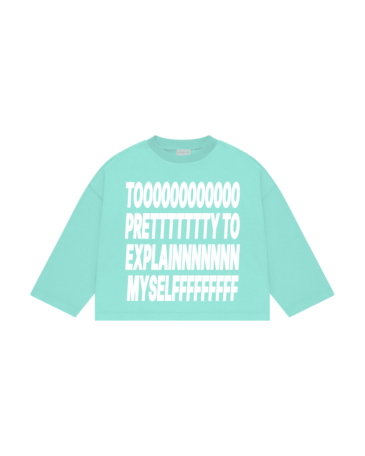 TOO PRETTY LONG SLEEVE T-SHIRT