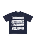 TOO PRETTY T-SHIRT - ARŞİV SATIŞI (LACİVERT - SMALL)