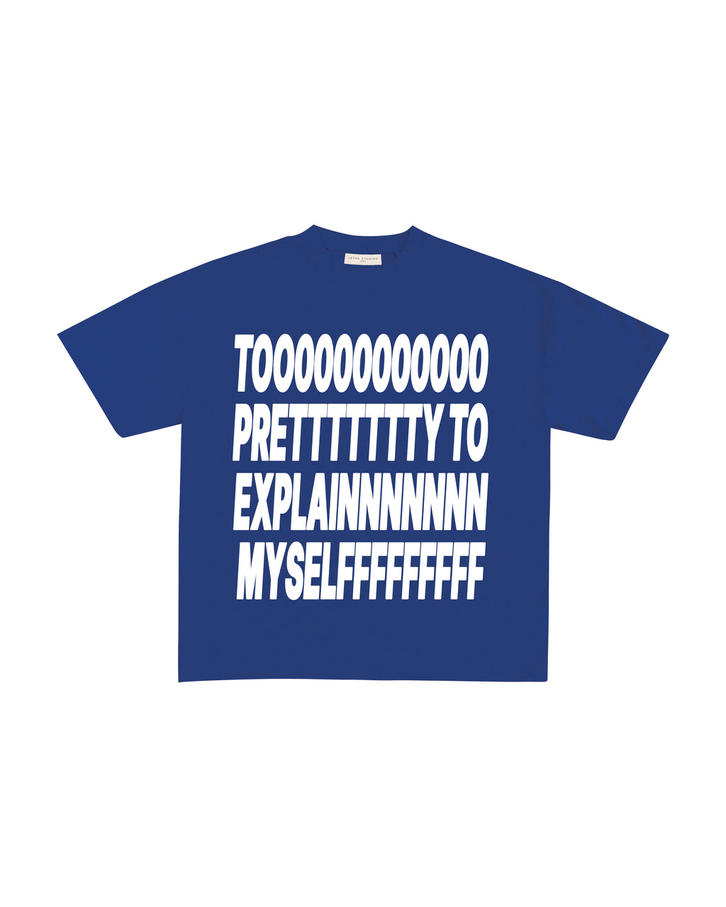 TOO PRETTY T-SHIRT