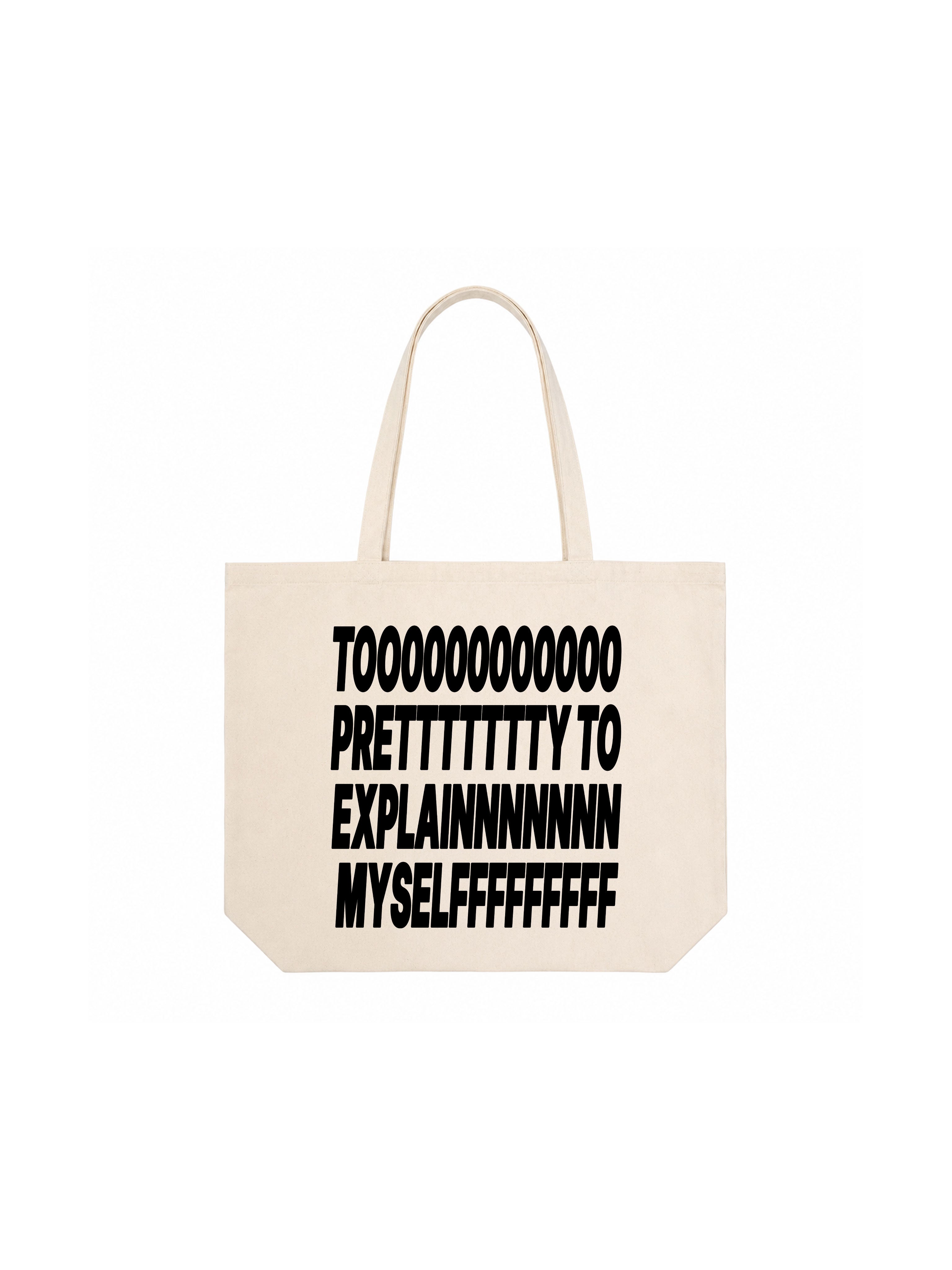 TOO PRETTY TOTE BAG