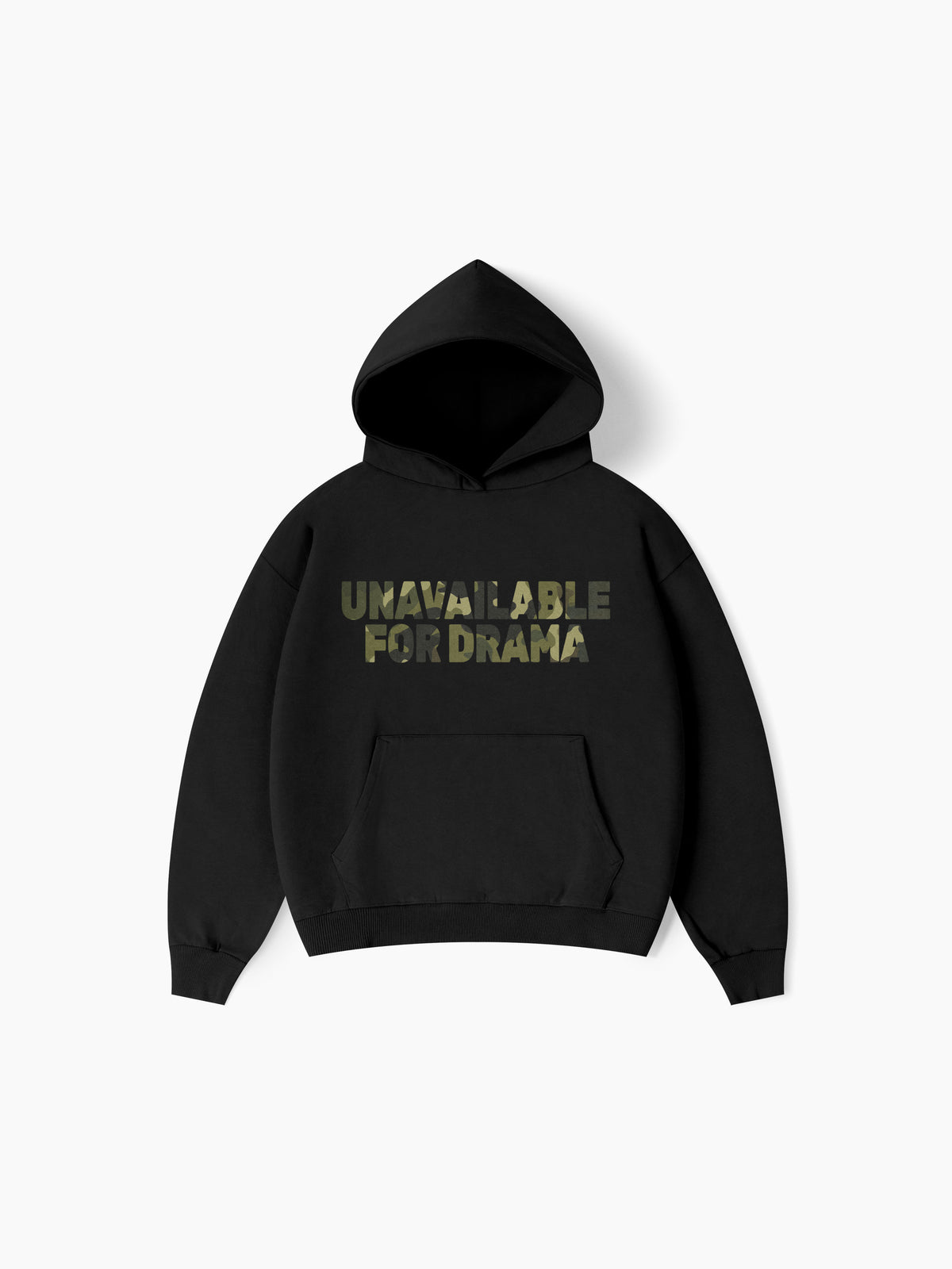 Unavailable For Drama Hoodie